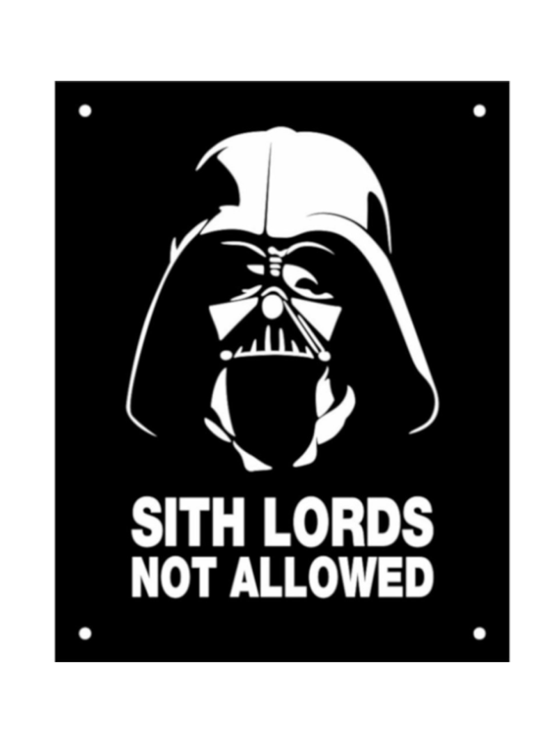 Placa Sith Lords Not Allowed 18x23 Sinalize