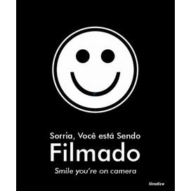 Placa Sorria Você Esta Sendo Filmado Preto Sinalize